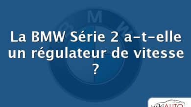 La BMW Série 2 a-t-elle un régulateur de vitesse ?