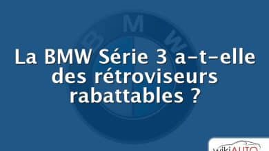 La BMW Série 3 a-t-elle des rétroviseurs rabattables ?