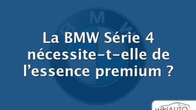 La BMW Série 4 nécessite-t-elle de l’essence premium ?