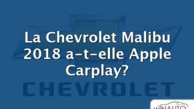 La Chevrolet Malibu 2018 a-t-elle Apple Carplay?