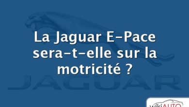La Jaguar E-Pace sera-t-elle sur la motricité ?