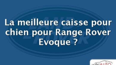 La meilleure caisse pour chien pour Range Rover Evoque ?