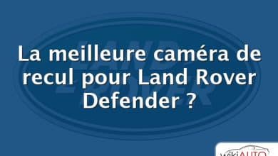 La meilleure caméra de recul pour Land Rover Defender ?
