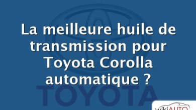 La meilleure huile de transmission pour Toyota Corolla automatique ?