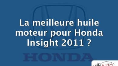 La meilleure huile moteur pour Honda Insight 2011 ?