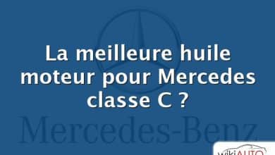 La meilleure huile moteur pour Mercedes classe C ?