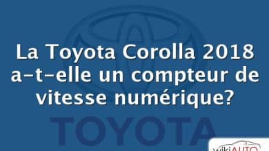 La Toyota Corolla 2018 a-t-elle un compteur de vitesse numérique?