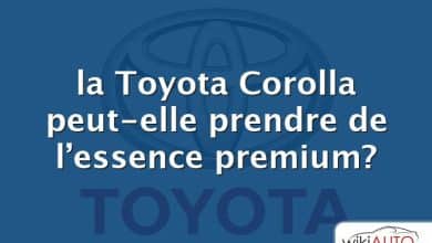 la Toyota Corolla peut-elle prendre de l’essence premium?