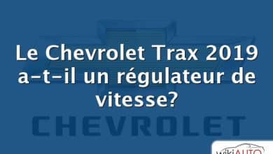 Le Chevrolet Trax 2019 a-t-il un régulateur de vitesse?