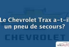 Le Chevrolet Trax a-t-il un pneu de secours?