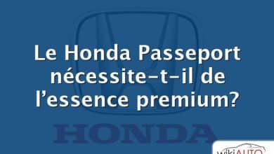 Le Honda Passeport nécessite-t-il de l’essence premium?