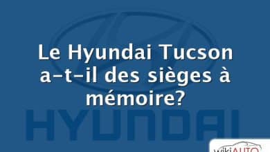 Le Hyundai Tucson a-t-il des sièges à mémoire?