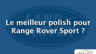 Le meilleur polish pour Range Rover Sport ?