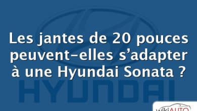 Les jantes de 20 pouces peuvent-elles s’adapter à une Hyundai Sonata ?