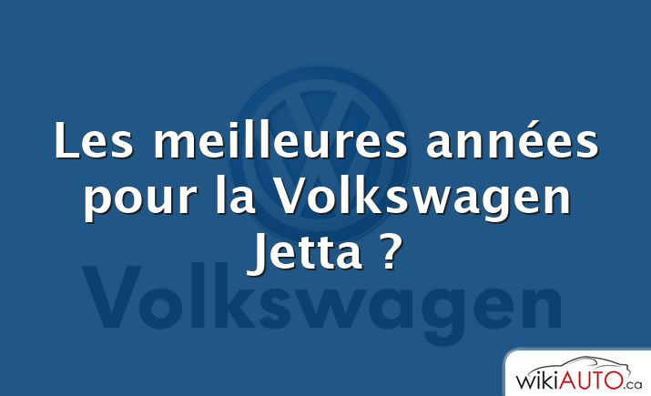Les meilleures années pour la Volkswagen Jetta ?