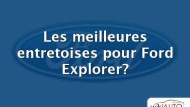 Les meilleures entretoises pour Ford Explorer?