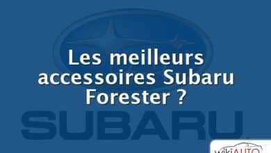 Les meilleurs accessoires Subaru Forester ?