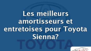 Les meilleurs amortisseurs et entretoises pour Toyota Sienna?