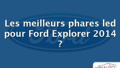 Les meilleurs phares led pour Ford Explorer 2014 ?