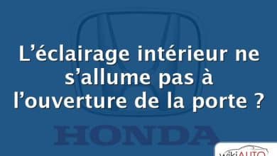 L’éclairage intérieur ne s’allume pas à l’ouverture de la porte ?