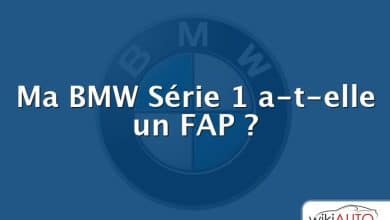 Ma BMW Série 1 a-t-elle un FAP ?