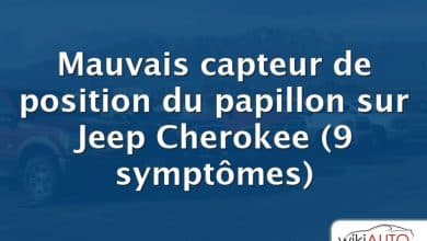 Mauvais capteur de position du papillon sur Jeep Cherokee (9 symptômes)