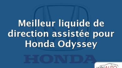 Meilleur liquide de direction assistée pour Honda Odyssey