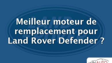 Meilleur moteur de remplacement pour Land Rover Defender ?