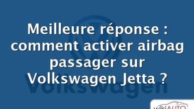 Meilleure réponse : comment activer airbag passager sur Volkswagen Jetta ?