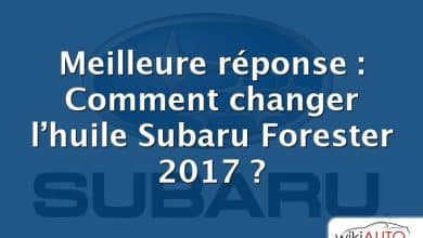 Meilleure réponse : Comment changer l’huile Subaru Forester 2017 ?