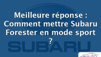 Meilleure réponse : Comment mettre Subaru Forester en mode sport ?