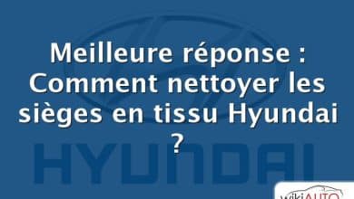 Meilleure réponse : Comment nettoyer les sièges en tissu Hyundai ?