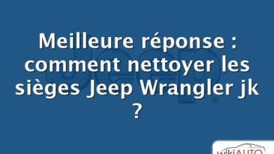 Meilleure réponse : comment nettoyer les sièges Jeep Wrangler jk ?