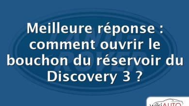 Meilleure réponse : comment ouvrir le bouchon du réservoir du Discovery 3 ?
