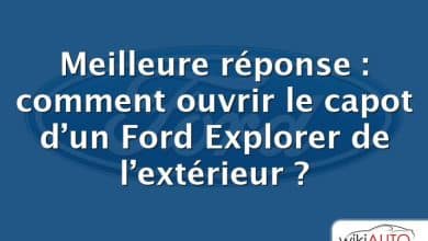 Meilleure réponse : comment ouvrir le capot d’un Ford Explorer de l’extérieur ?