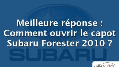 Meilleure réponse : Comment ouvrir le capot Subaru Forester 2010 ?