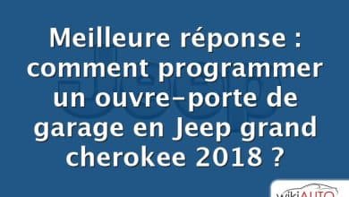 Meilleure réponse : comment programmer un ouvre-porte de garage en Jeep grand cherokee 2018 ?