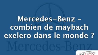 Mercedes-Benz – combien de maybach exelero dans le monde ?