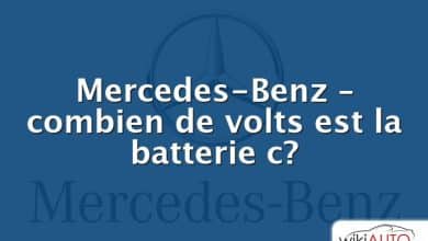 Mercedes-Benz – combien de volts est la batterie c?