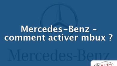 Mercedes-Benz – comment activer mbux ?