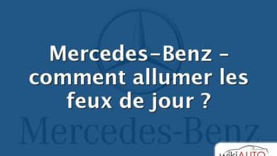 Mercedes-Benz – comment allumer les feux de jour ?