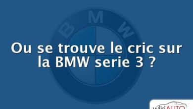 Ou se trouve le cric sur la BMW serie 3 ?