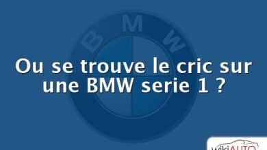 Ou se trouve le cric sur une BMW serie 1 ?