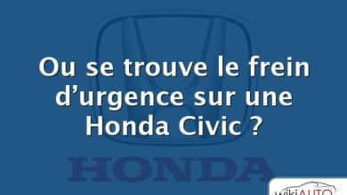 Ou se trouve le frein d’urgence sur une Honda Civic ?