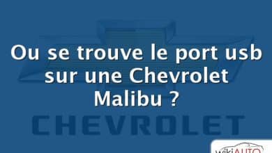 Ou se trouve le port usb sur une Chevrolet Malibu ?