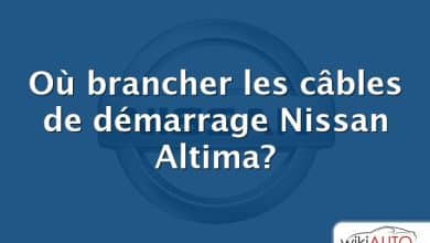 Où brancher les câbles de démarrage Nissan Altima?