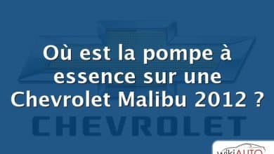 Où est la pompe à essence sur une Chevrolet Malibu 2012 ?