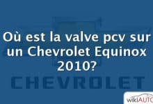 Où est la valve pcv sur un Chevrolet Equinox 2010?