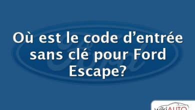 Où est le code d’entrée sans clé pour Ford Escape?