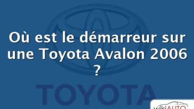 Où est le démarreur sur une Toyota Avalon 2006 ?